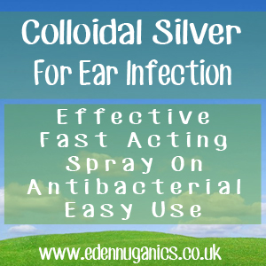 Colloidal Silver for Ear Infections